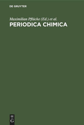 Periodica Chimica: Verzeichnis der im Chemischen Zentralblatt referierten Zeitschriften mit den entsprechenden genormten Titelabkürzungen