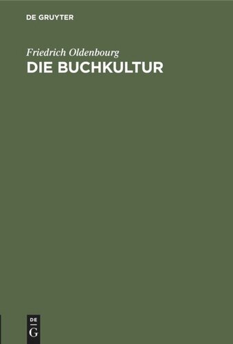 Die Buchkultur: Ein Epilog zum Gutenbergjahr