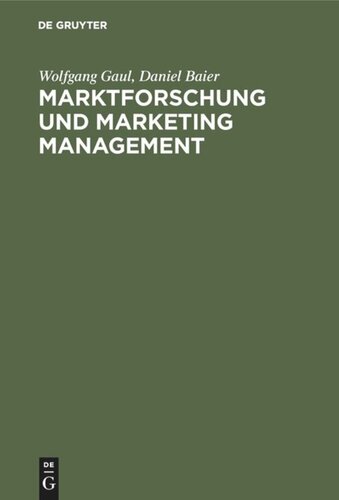 Marktforschung und Marketing Management: Computerbasierte Entscheidungsunterstützung