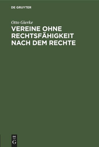 Vereine ohne Rechtsfähigkeit nach dem Rechte