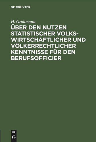 Über den Nutzen statistischer volkswirtschaftlicher und völkerrechtlicher Kenntnisse für den Berufsofficier