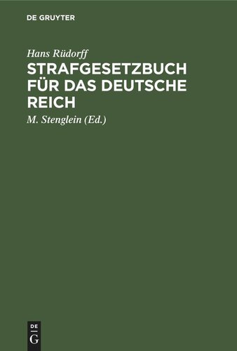 Strafgesetzbuch für das deutsche Reich: Mit Kommentar