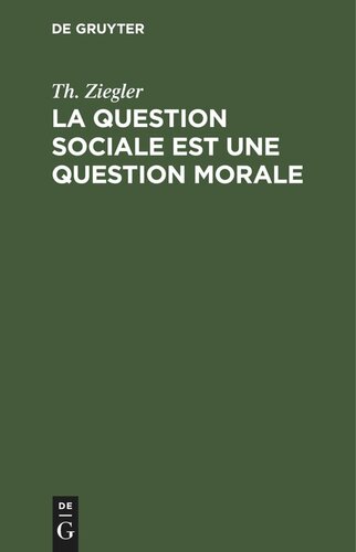 La question sociale est une question morale