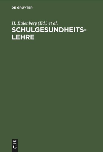 Schulgesundheitslehre: Das Schulhaus und das Unterrichtswesen, vom hygienischen Standpunkte für Ärzte, Lehrer, Verwaltungsbeamte und Architekten