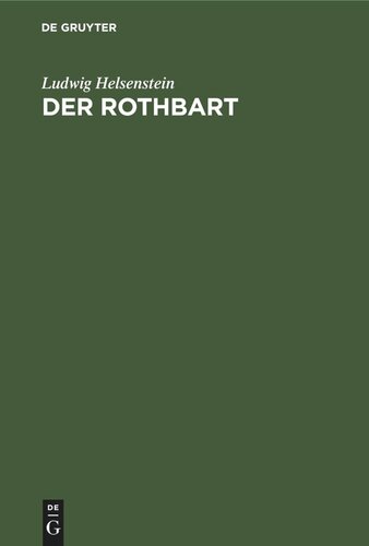 Der Rothbart: Trauerspiel in fünf Aufzügen. (1844 und 1871.) (Den Bühnen gegenüber Manuskript)