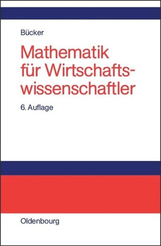 Mathematik für Wirtschaftswissenschaftler