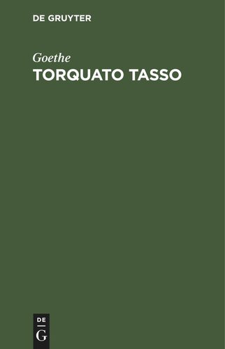 Torquato Tasso: Ein Schauspiel