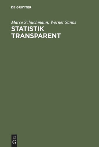 Statistik transparent: Mit SAS, SPSS, Mathematica