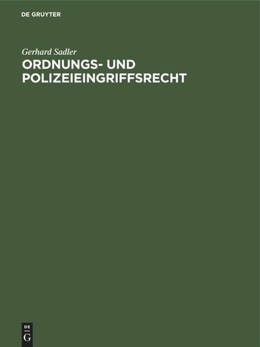 Ordnungs- und Polizeieingriffsrecht