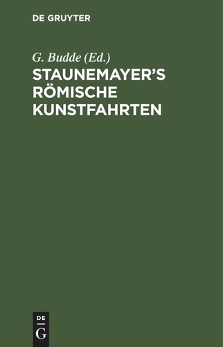 Staunemayer’s römische Kunstfahrten