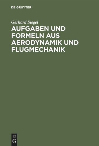 Aufgaben und Formeln aus Aerodynamik und Flugmechanik