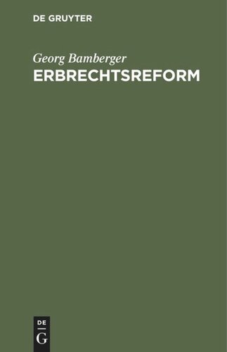 Erbrechtsreform: Ein sozialpolitischer Vorschlag zur Befestigung der Reichsfinanzen