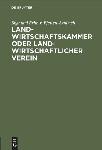 Landwirtschaftskammer oder Landwirtschaftlicher Verein: Für die bayerischen Verhältnisse besprochen