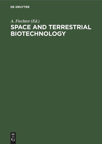 Space and Terrestrial Biotechnology