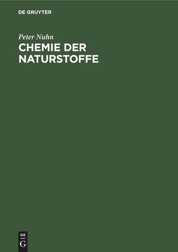 Chemie der Naturstoffe: Bioorganische Chemie