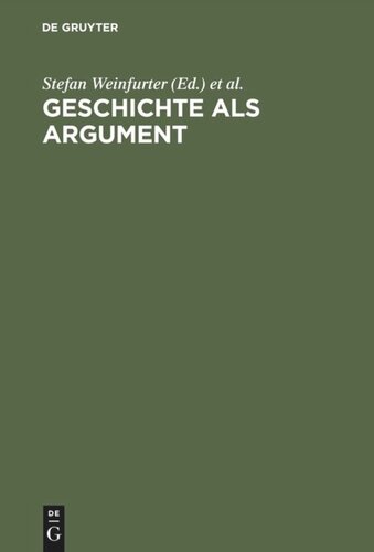 Geschichte als Argument: 41. Deutscher Historikertag in München, 17. bis 20. September 1996. Berichtsband