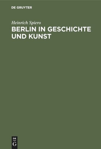 Berlin in Geschichte und Kunst