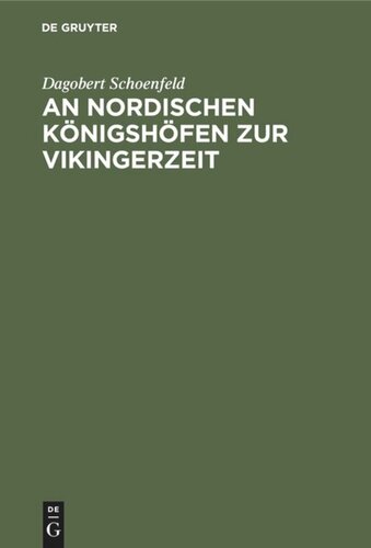 An Nordischen Königshöfen zur Vikingerzeit