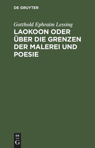 Laokoon oder über die Grenzen der Malerei und Poesie