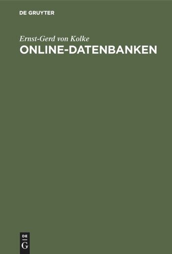 Online-Datenbanken: Systematische Einführung in die Nutzung elektronischer Fachinformationen