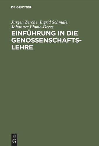 Einführung in die Genossenschaftslehre: Genossenschaftstheorie und Genossenschaftsmanagement