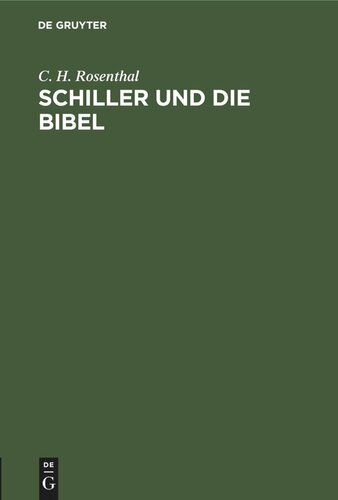 Schiller und die Bibel: Nachklänge zum Schillertage