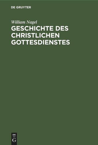 Geschichte des christlichen Gottesdienstes