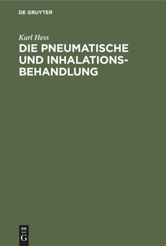 Die pneumatische und Inhalations-Behandlung