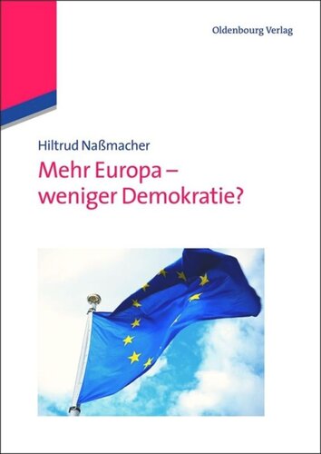 Mehr Europa - weniger Demokratie?