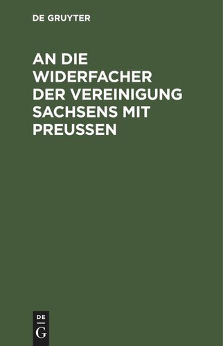 An die Widersacher der Vereinigung Sachsens mit Preußen