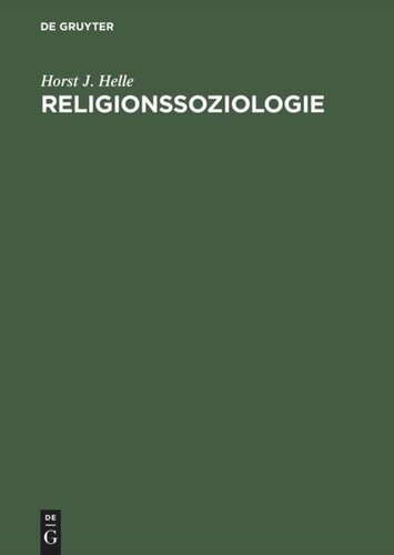 Religionssoziologie: Entwicklung der Vorstellungen vom Heiligen