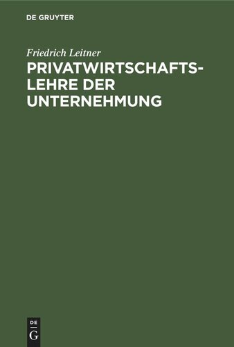 Privatwirtschaftslehre der Unternehmung