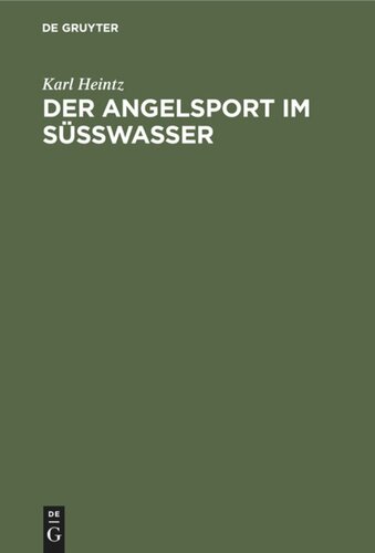 Der Angelsport im Süsswasser