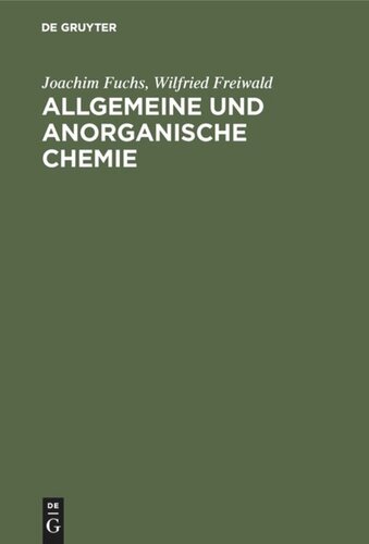 Allgemeine und anorganische Chemie: Einführung in die Grundlagen für Mediziner, Naturwissenschaftler und Chemie-Nebenfächler