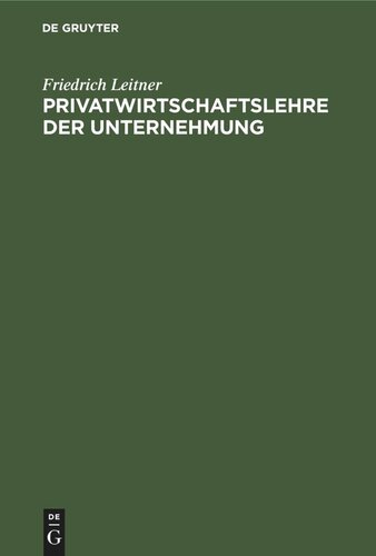 Privatwirtschaftslehre der Unternehmung