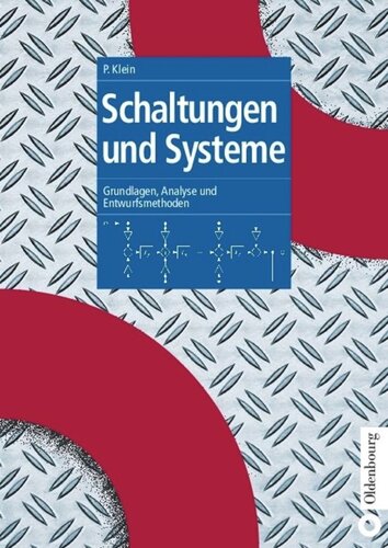 Schaltungen und Systeme: Grundlagen, Analyse und Entwurfsmethoden