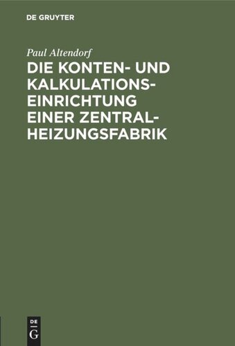 Die Konten- und Kalkulationseinrichtung einer Zentralheizungsfabrik