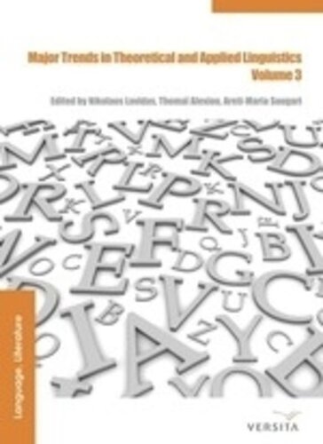 Major Trends in Theoretical and Applied Linguistics 3: Selected Papers from the 20th ISTAL