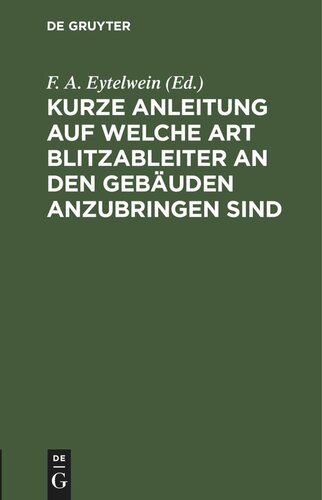 Kurze Anleitung auf welche Art Blitzableiter an den Gebäuden anzubringen sind