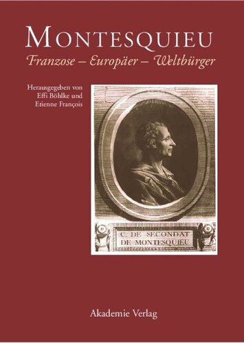 Montesquieu: Franzose - Europäer - Weltbürger