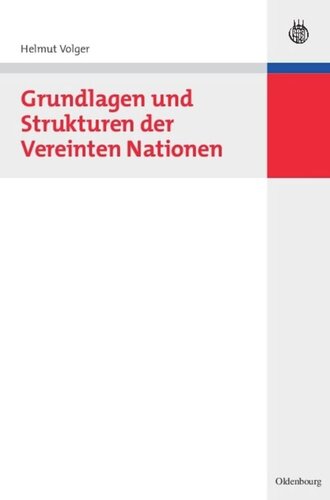 Grundlagen und Strukturen der Vereinten Nationen