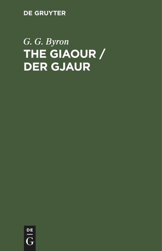 The Giaour / Der Gjaur