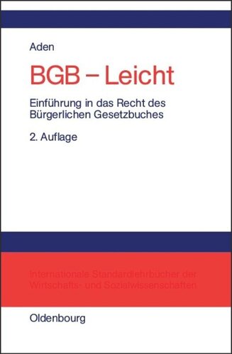 BGB - Leicht: Einführung in das Recht des Bürgerlichen Gesetzbuches