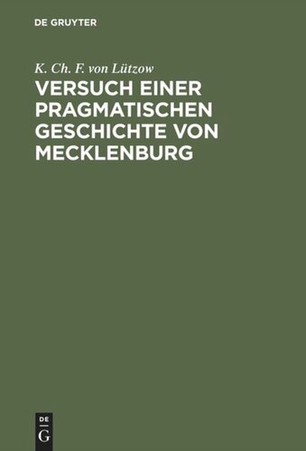 Versuch einer pragmatischen Geschichte von Mecklenburg: Zweiter Theil