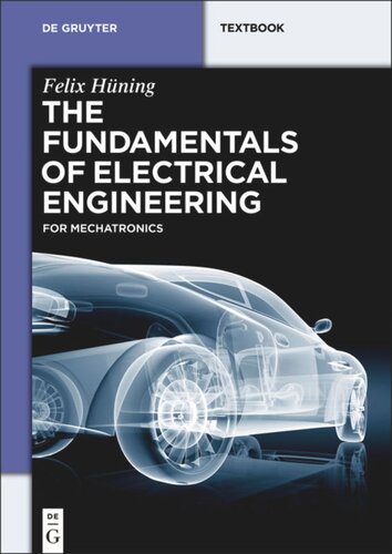 The Fundamentals of Electrical Engineering: for Mechatronics