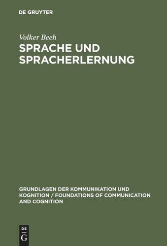 Sprache und Spracherlernung: Unter mathematisch-biologischer Perspektive