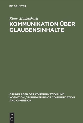 Kommunikation über Glaubensinhalte: Grundlagen der epistemistischen Linguistik