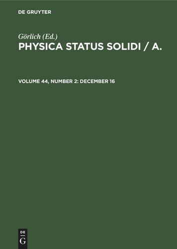 Physica status solidi / A.: Volume 44, Number 2 December 16