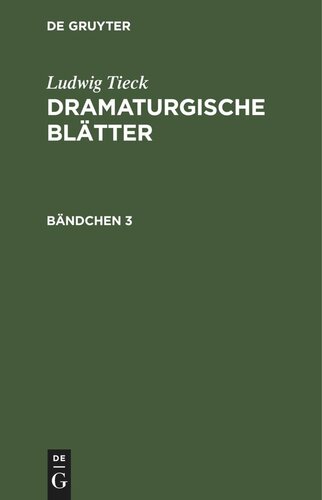 Dramaturgische Blätter: Bändchen 3