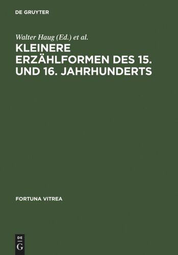 Kleinere Erzählformen des 15. und 16. Jahrhunderts